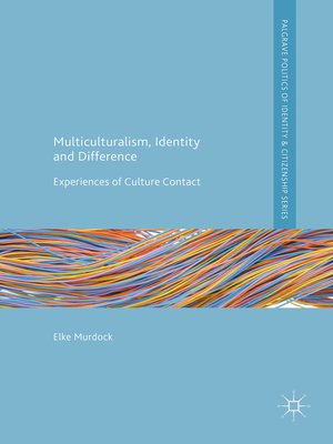 cover image of Multiculturalism, Identity and Difference